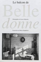 Affiche de l'expositionLE BALCON DE BELLEDONNE. PHOTOGRAPHIES DE FRANCIS HELGORSKY