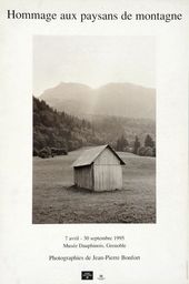 Affiche de l'exposition HOMMAGE AUX PAYSANS DE MONTAGNE. PHOTOGRAPHIES DE JEAN-PIERRE BONFORT