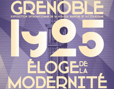 Grenoble 1925 Eloge de la modernité