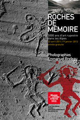 Exposition : Roches de mémoire. 5000 ans d'art rupestre dans les Alpes. Photographies Emmanuel Breteau
