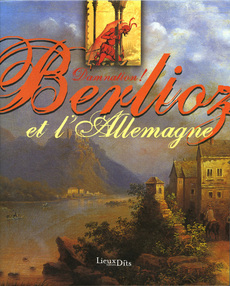 Catalogue expo Berlioz et l'Allemagne