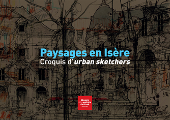 Exposition : Paysages en Isère. Croquis d'Urban sketchers