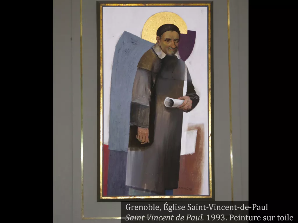Saint-Vincent de Paul, église Saint-Vincent de Paul, 1993, Arcabas Arcabas représente Saint-Vincent de Paul avec une auréole sur la tête