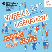 Visuel de la journée festive Vivre la Libération !