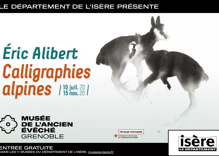 Affiche Éric Alibert. Calligraphies alpines. © Musée de l'Ancien Évêché. Isère, le Département.