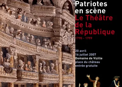 Affiche "Patriotes en scène" © Domaine de Vizille - Musée de la Révolution française / Département de l'Isère