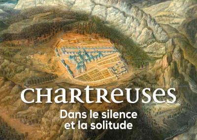 Affiche de l'exposition Chartreuses. Dans le silence et la solitude © Musée de l'Ancien Evêché