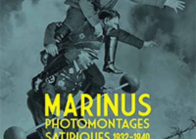 Affiche de l'exposition "Marinus, photomontages satiriques" composée d'un photomontage de trois nazis en équilibre sur un fil