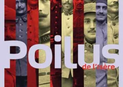Affiche de l'exposition "Poilus de l'Isère" composée de plusieurs photographies sépia de poilus
