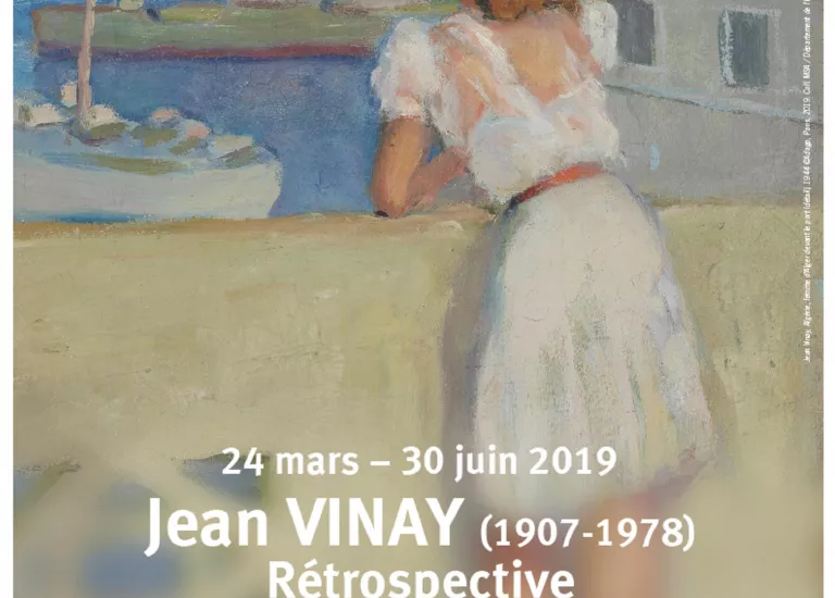 Affiche. Exposition "Jean Vinay (1907-1978), rétrospective" à la Maison Ravier, Morestel - du 24 mars au 30 juin 2019 Affiche. Jean Vinay (1907-1978), rétrospective