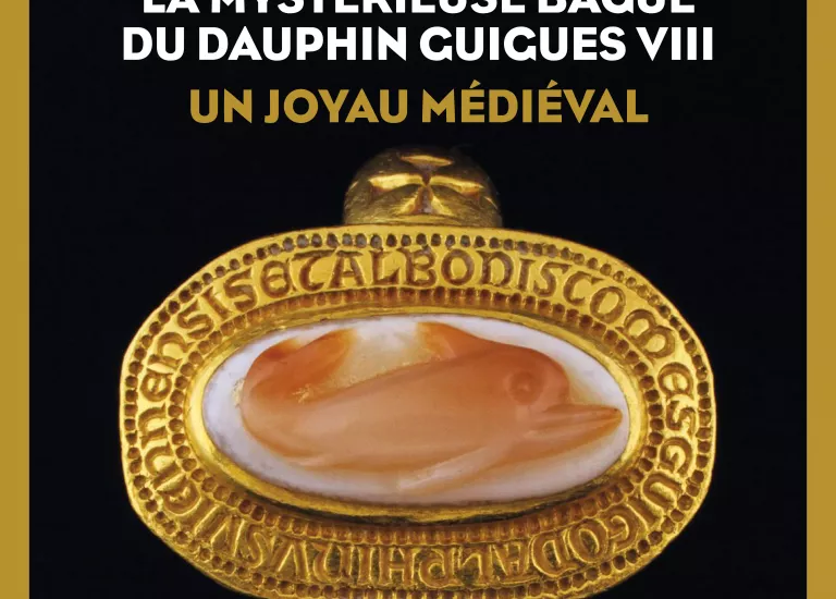 La mystérieuse bague du dauphin Guigues VIII Affiche La mystérieuse bague du dauphin Guigues VIII © Musée de l'Ancien Evêché