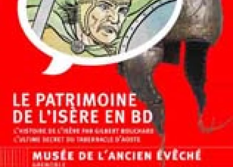 Affiche Le patrimoine de l'Isère en BD © Musée de l'Ancien Evêché