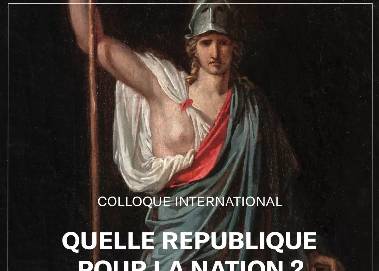Affiche colloque "Quelle République pour la Nation" © Domaine de Vizille - Musée de la Révolution française