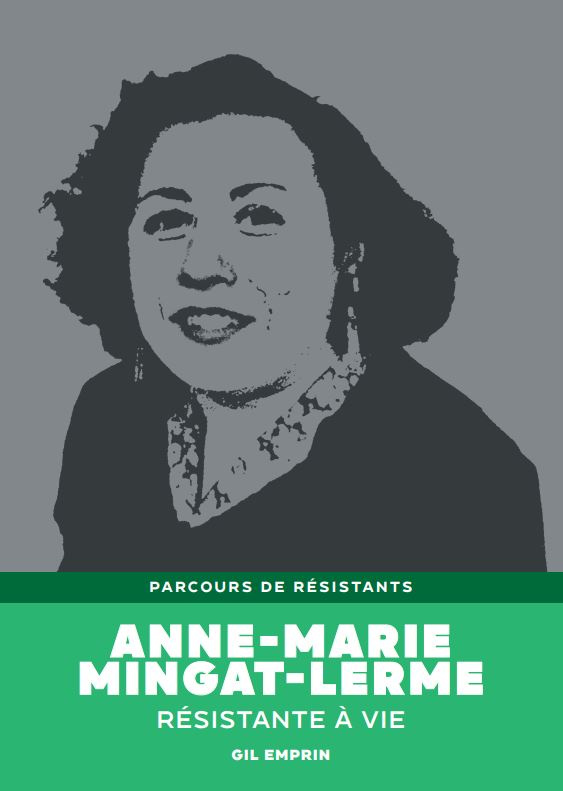 Couverture du Parcours de résistants consacré à Anne-Marie Mingat-Lerme