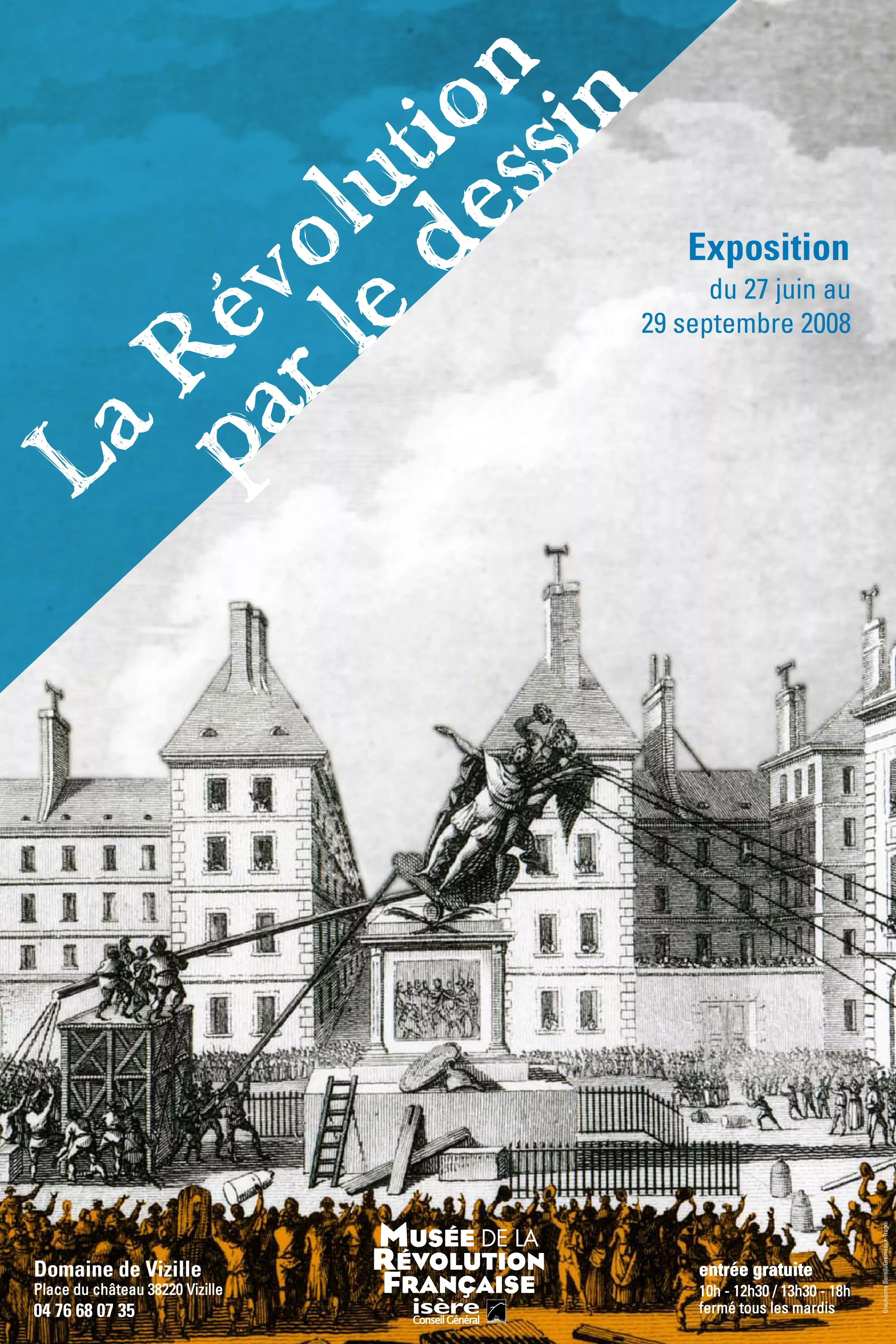 Affiche "La Révolution par le dessin" - Département de l'Isère © Domaine de Vizille - Musée de la Révolution française / Département de l'Isère